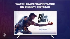 How to Watch ‘Kaun Pravin Tambe?’ on Disney+ Hotstar from Anywhere