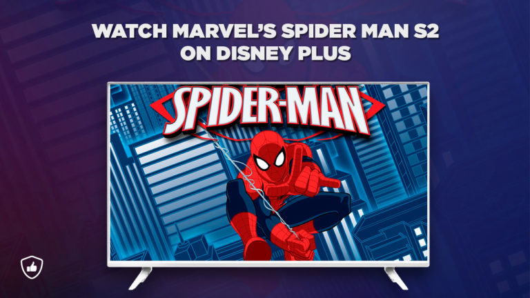 How Can I Watch Marvel's Spider-Man Season 2 on Disney Plus from Anywhere?