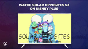 How to watch Solar Opposites Season 3 on Disney Plus in the USA