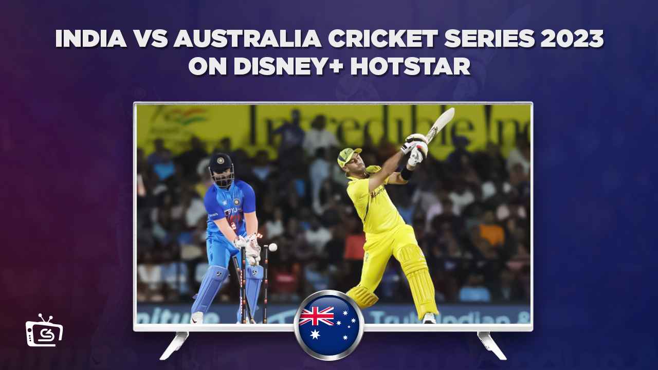 How to Watch India vs Australia 2023 Series on Hotstar in Australia?