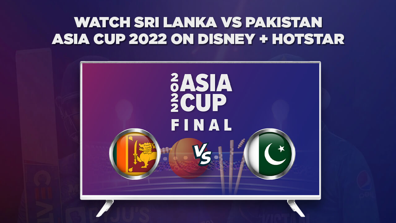 Pakistan vs Sri Lanka How to watch Asia Cup Final 2022 in USA