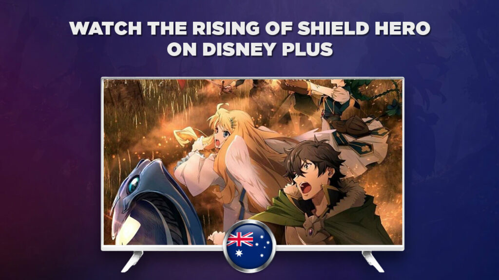 How to Watch The Rising of Shield Hero on Disney+ Hotstar in Australia