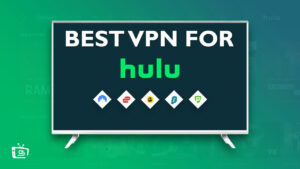 Best VPN for Hulu in South Korea in 2024