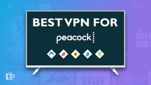 The Best VPN For Peacock TV in Spain [March 2024 Easy Hacks]