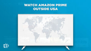 Comment regarder Amazon Prime en France [Guide facile 2024]