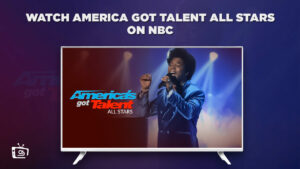 How to Watch America’s Got Talent: All-Stars 2023 Outside USA