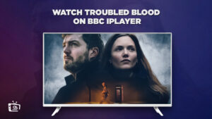 How to Watch Troubled Blood in USA on BBC iPlayer