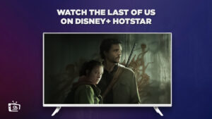 How to Watch The Last of Us on Hotstar in USA?