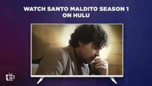 How to Watch Santo Maldito Season 1 on Hulu in South Korea?