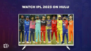 How To Watch IPL 2023 in Canada On Hulu Hassle-Free!