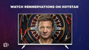How to Watch Rennervations in USA on Hotstar? [Easy Guide]