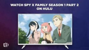 Watch Spy x Family Season 1 Part 2 Dubbed outside USA on Hulu