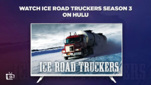 How to Watch Ice Road Truckers Season 3 in South Korea on Hulu