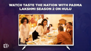 Watch Taste the Nation with Padma Lakshmi Season 2 in South Korea on Hulu