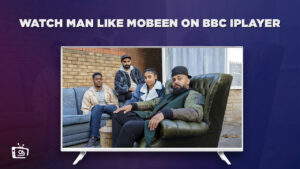 How to Watch Man Like Mobeen in Hong Kong on BBC iPlayer?