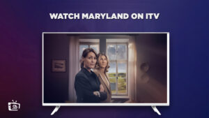 How to Watch Maryland on ITV in UAE
