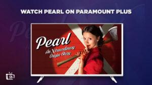 How to watch Pearl on Paramount Plus in UK