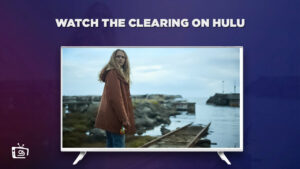 How to Watch The Clearing Series in South Korea on Hulu Quickly