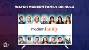 How to Watch Modern Family in South Korea on Hulu Easily