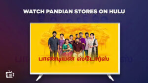 How to Watch Pandian Stores in South Korea on Hulu