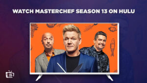 How to Watch MasterChef Season 13 in UAE on Hulu