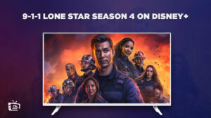 Watch 9 1 1 Lone Star Season 4 in Germany On Disney Plus