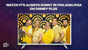 Watch It’s Always Sunny in Philadelphia in USA On Disney Plus
