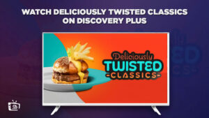 How To Watch Deliciously Twisted Classics in Netherlands on Discovery Plus?
