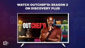 How To Watch Outchef’d Season 2 in Singapore on Discovery Plus?
