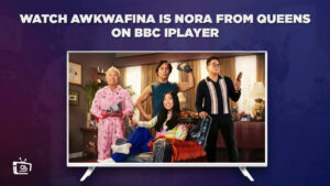 How to Watch Awkwafina is Nora from Queens in Hong Kong   on BBC iPlayer