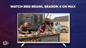 How To Watch BBQ Brawl Season 4 Outside USA on Max