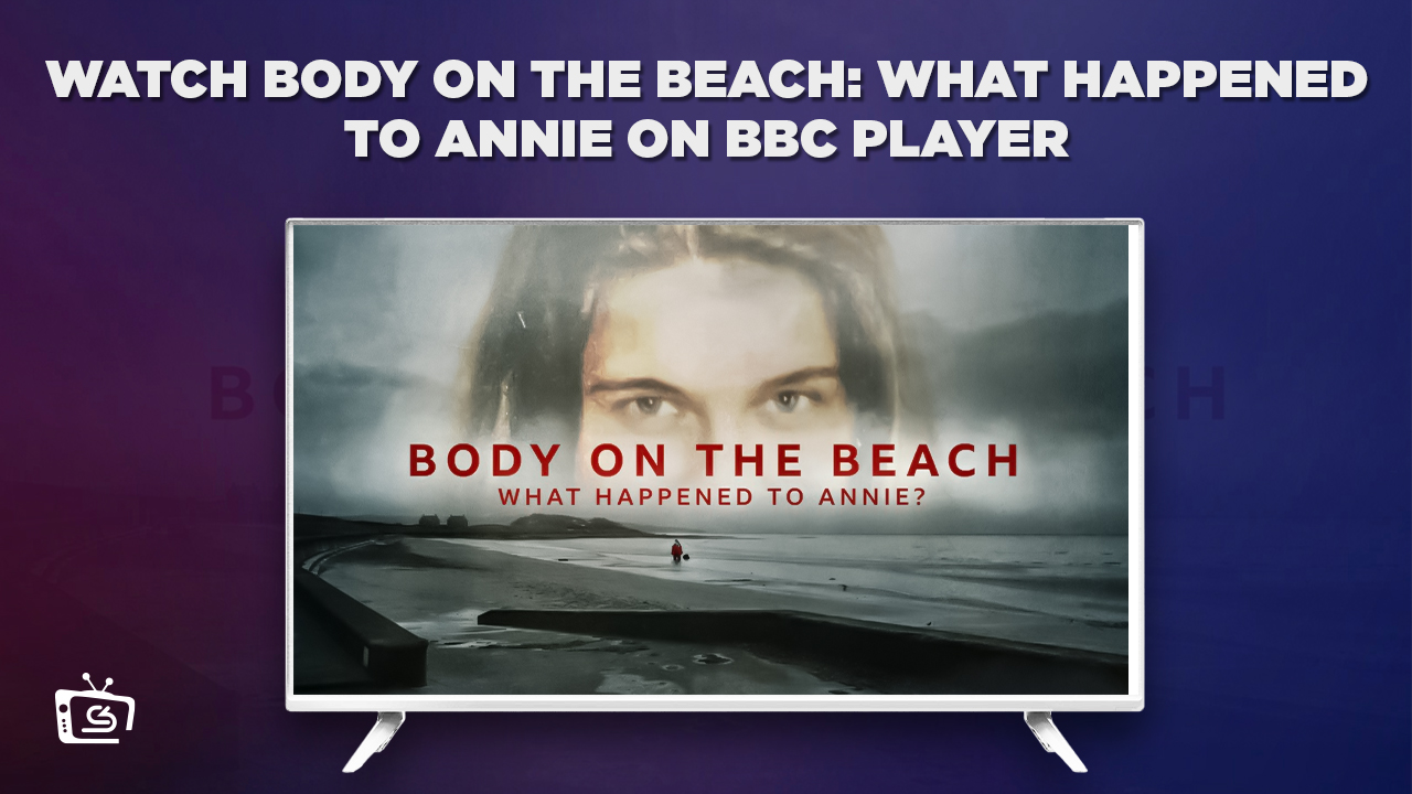Watch Body on the Beach: What Happened to Annie in India