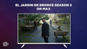 How to Watch El Jardin de Bronce Season 3 Outside USA