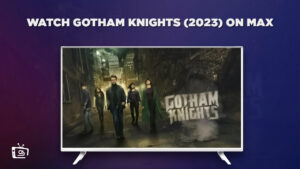 How To Watch Gotham Knights (2023) Outside USA