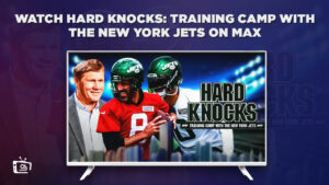 How to Watch Hard Knocks: Training Camp with the New York Jets in Italy on Max