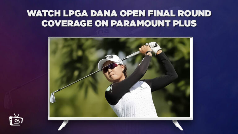 Watch-LPGA-Dana-Open-Final-Round-Coverage-in France-on-Paramount-Plus