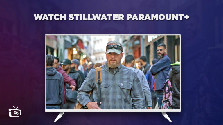 Watch-STILLWATER-Outside-USA-on-Paramount-Plus