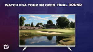 How to Watch 3M Open Final Round 2023 in Spain on Peacock [Quick Hack]