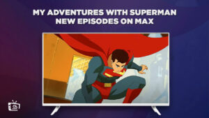 How to Watch My Adventures with Superman New Episodes in Italy on Max