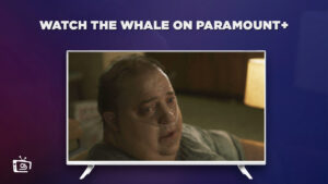 How to Watch The Whale in UK on Paramount Plus