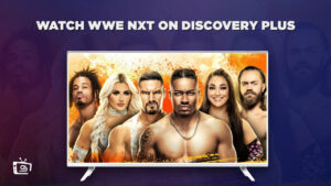 How to Watch WWE NXT 2023 live Wrestling in Italy on Discovery Plus? [Live Wrestling]