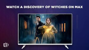How to Watch A Discovery of Witches in Singapore on Max