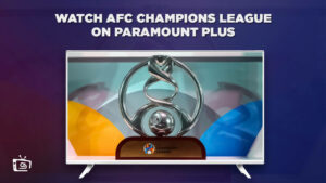 How to Watch AFC Champions League in Australia on Paramount Plus – (Easy Tricks)
