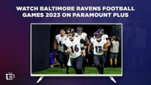 How to Watch Baltimore Ravens Football Games 2023 in Australia on Paramount Plus – NFL kickoff