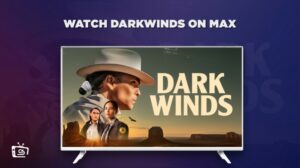 How to Watch Dark Winds in India on Max 