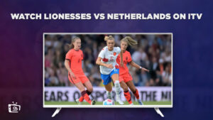 Cómo ver Lionesses vs Holanda Liga de Naciones Femenina in Espana En ITV [Gratis en línea]