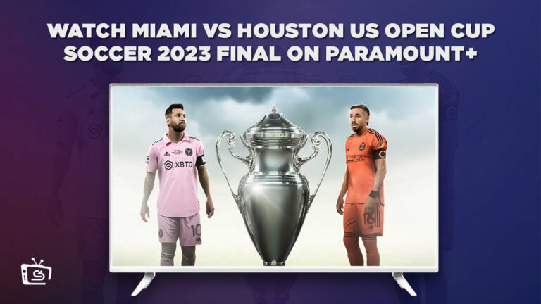Watch-Miami-vs-Houston-US-Open-Cup-Soccer-2023-Final-in-Canada-on-Paramount-Plus