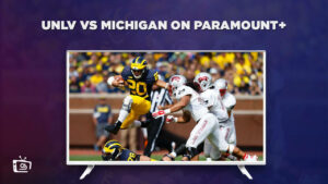 How To Watch UNLV vs Michigan in UK on Paramount Plus