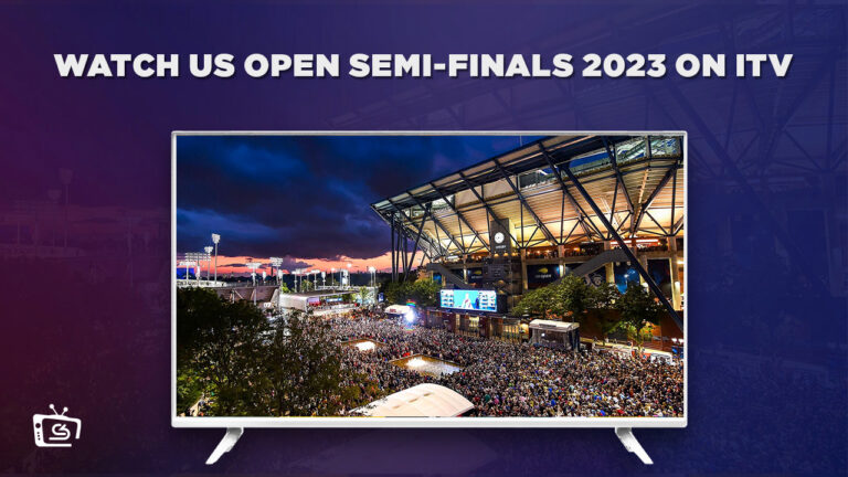 Watch-US-Open-Semi-Finals-2023-in-Netherlands-on-ITV