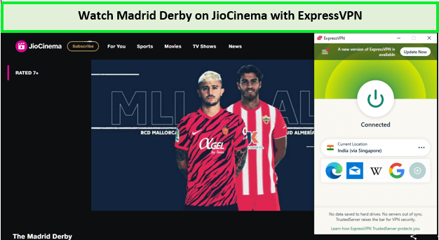 Watch-Madrid-Derby-in-UAE-on-JioCinema-with-ExpressVPN
